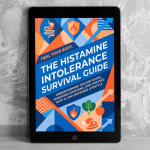 Histamine Intolerance Diet: Food List, Symptoms & Relief – The Histamine Intolerance Survival Guide
